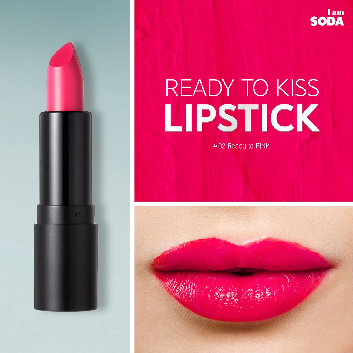 I am SODA Ready to kiss Lipstick #Pink 3.5g ลิปสติก Made in Korea เนื้อเนียนนุ่ม เม็ดสีละเอียด ทำให้ปิดร่องปากได้อย่างเนียนกริบ จะสายแซ่บหรือสายหวานต้องไม่พลาด